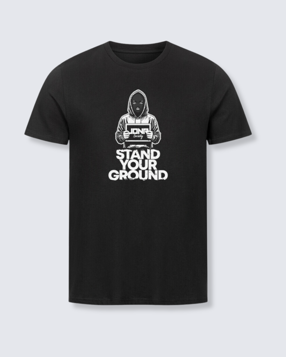 STAND YOUR GROUND SHIRT